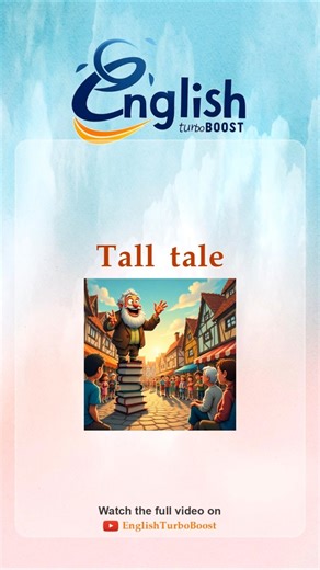 Tall tale | Idiom | #shorts