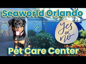 Seaworld Orlando Pet Care Center | Dog Kennel Review