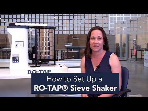 How to Set Up a RO-TAP Sieve Shaker