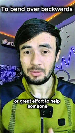 Bend Over Backwards | Common English Idiom Explained Simply