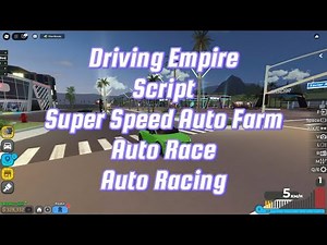*TOP* Driving Empire Script [New Super Speed Farm, Auto Race, Infinity Money Glitch]
