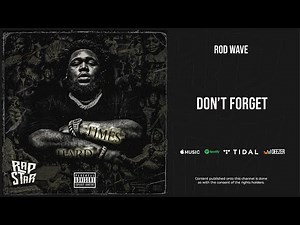 Rod Wave - ''Don't Forget'' (SoulFly)