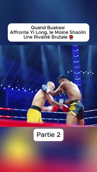 Buakaw contre Yi Long : L'Affrontement Brutal 🥊