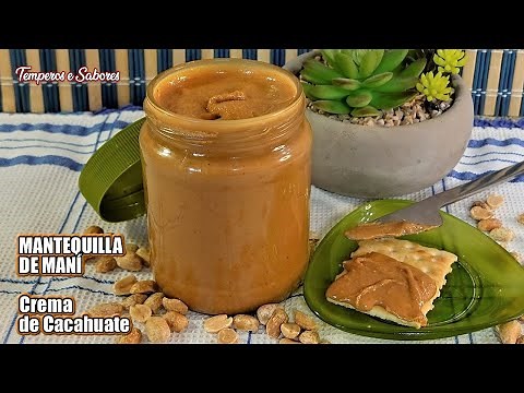 SALUDABLE MANTEQUILLA DE MANÍ O DE CACAHUATE NATURAL DELICIOSA SOLO 1 INGREDIENTE FÁCIL