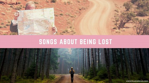 20 Songs About Being Lost - Musical Mum
