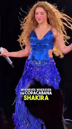 Shakira - Whenever Wherever (2 May 2026) Live in Rio #shakira #lmynl #lmynlworldtour #copacabana