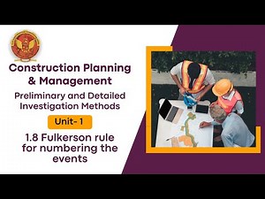 1.8 Fulkerson Rule for Numbering the Events | CE503(B) |