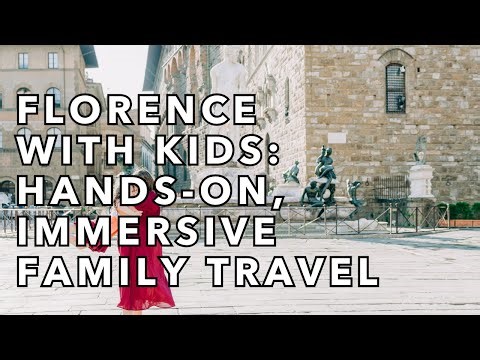 Florence with Kids: Hands-On, Immersive Family Travel