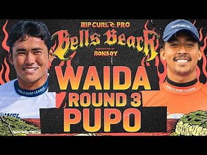 Samuel Pupo vs Rio Waida | Rip Curl Pro Bells Beach presented by Bonsoy 2026 - Round 3