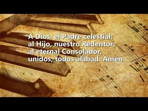 Himnario Adventista 20 - A Dios, el Padre Celestial (Doxología)