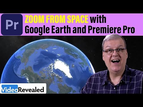ZOOM FROM SPACE with Google Earth and Premiere Pro
