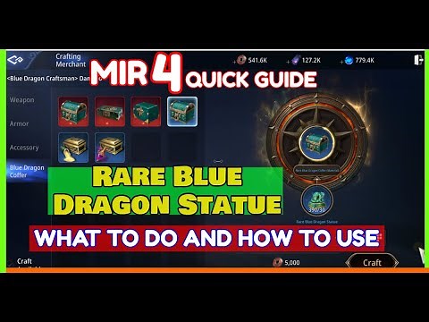 MIR4 Rare Blue Dragon Statue: What to do and how to use the Rare Blue Dragon Statue
