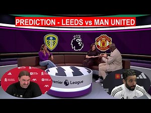 Leeds vs Manchester United Prediction/Preview - Ellen Road will be a tough challenge!