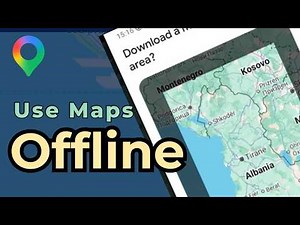 Google Maps - How to use Offline Maps