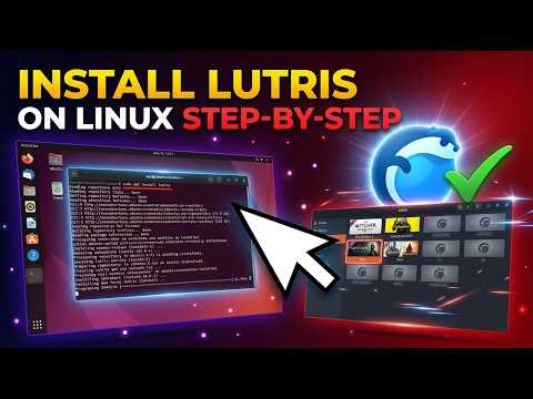 How to Install Lutris on Linux (Step-by-Step Guide)
