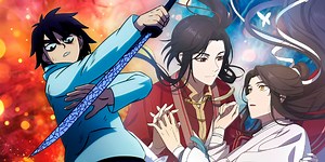 Chinese Anime Is Booming, And These 10 Series Will Make You a Believer