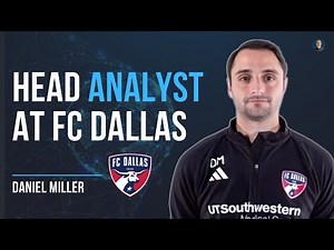 Head of PERFORMANCE ANALYSIS at FC Dallas - Dan Miller #73