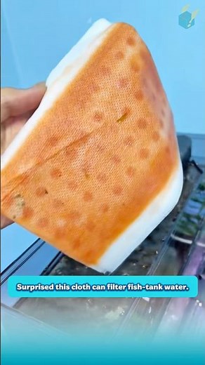I’m surprised this cloth can filter the water in the fish tank.
