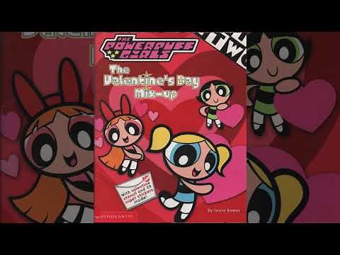 The Valentine's Day Mix up: The Powerpuff Girls