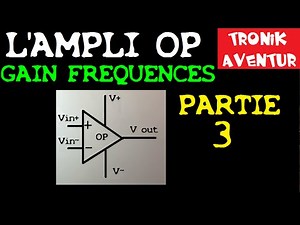 TRONIK AVENTUR 163 - AMPLI AOP - AMPLI OP- GAIN FREQUENCES SLEW RATE ELECTRONIQUE POUR LES NULS