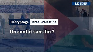Israël-Palestine : des racines du conflit à nos jours