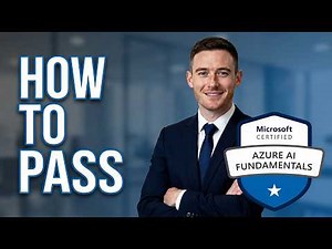 Microsoft Azure AI Fundamentals (AI-900) | How to Pass: What to Study + Exam Details
