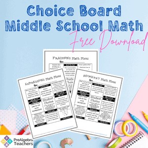 Choice Boards for Middle School Math