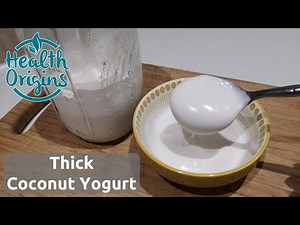 Homemade thick coconut yogurt recipe - two ways