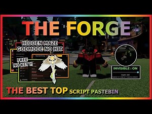 THE FORGE Script Pastebin 2026 AUTO FARM, AUTO QUEST, AUTO FORGE, GODMODE, HIDDEN MAZE (NO KEY) ⚔️