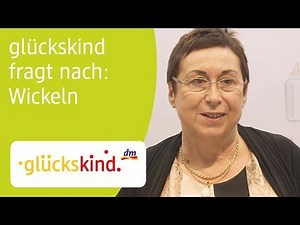 glückskind fragt nach: Wickeln