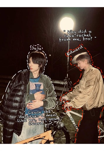 Juhoon and Rachel: Will She Break Up with Edward?