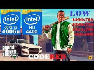GTA 5 - i3 4005u - Intel HD 4400 - 8GB RAM (2x4) 1600Mhz