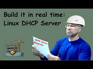 Linux DHCP server build - from scratch and in real time!