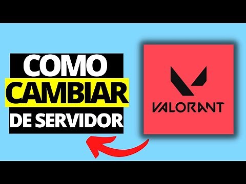 Cómo Cambiar de Servidor en Valorant | Cambiar de Region