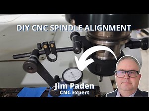 How to DIY CNC Spindle Alignment