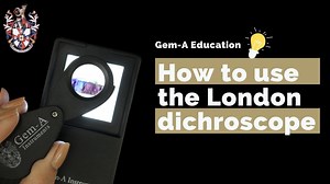 Gem-A education- How to use the London dichroscope