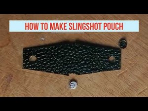 how to make slingshot catapult leather pouch