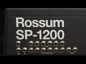 Return of the SP1200: A Special Comprehensive Rossum Edition Walk-Through