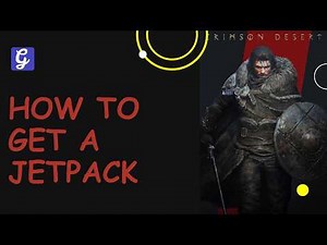 How to Get a Jetpack (Kuku Rocket Pack) in Crimson Desert