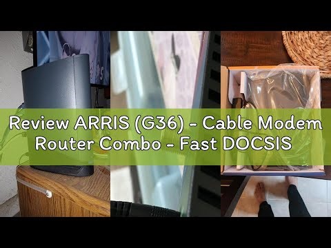 Review ARRIS (G36) - Cable Modem Router Combo - Fast DOCSIS 3.1 Multi-Gigabit WiFi 6 (AX3000), Appro