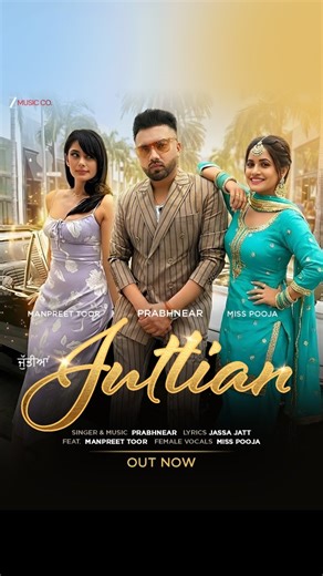 Your new go-to banger is here! 🎧✨ #Juttian SONG OUT NOW @prabhnearmusic @toor.manpreet @misspooja @shotbyhectortoro @jotprabhjotmusic @romi_tahli @meetsinghdesignz @jassajatt_lyricist | Zee Music Company