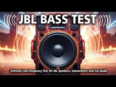 JBL BASS TEST ⚡ Extreme Low Frequency Test for JBL Speakers, Subwoofers, and Car Audio