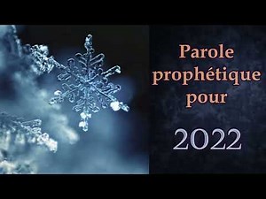 Parole prophétique pour 2022