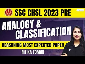 Analogy and Classification | Reasoning | SSC CHSL 2023-24 | Ritika Tomar