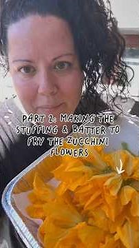 ✨ Part 2: Making the Stuffing & Batter to Fry the Zucchini Flowers! ✨
