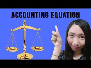 Fundamentals of Accounting | Accounting Equation (Filipino)