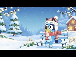 Bluey’s Peaceful Winter Evening ❄️ Cozy Lofi Beats to Relax & Focus 🌙 Soft Winter Lofi for Calm