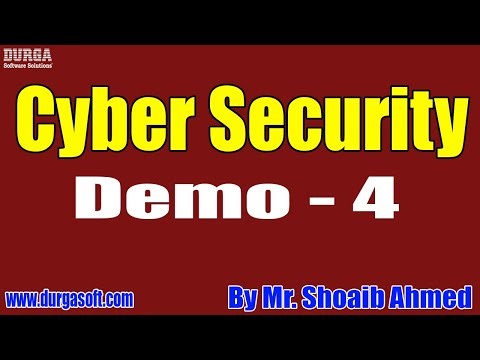 Cyber Security tutorials || Demo - 4 || by Mr. Shoaib Ahmed On 26-05-2022 @9PM IST