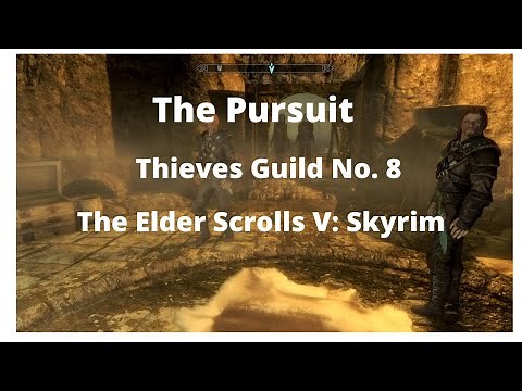 The Pursuit - The Elder Scrolls V: Skyrim Special Edition Walkthrough & Guide - GameFAQs