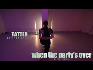 when the party's over - Billie Eilish / Tatter Choreography / Urban Play Dance Academy